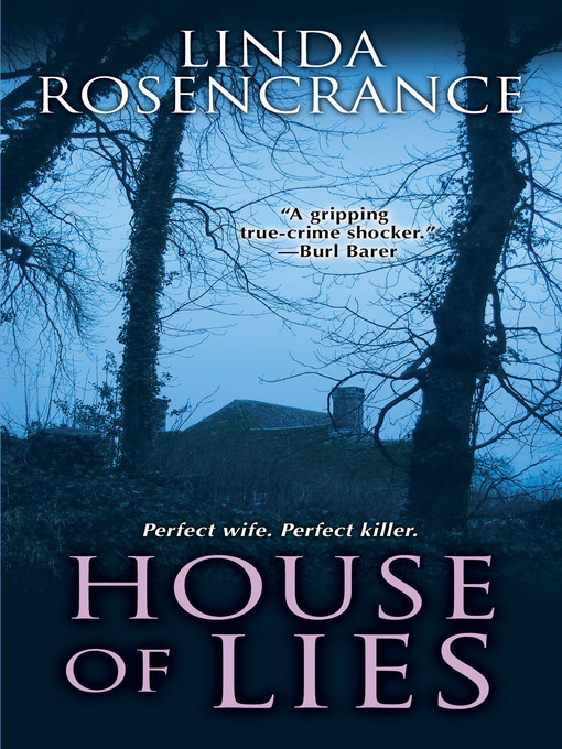 Title details for House of Lies by Linda Rosencrance - Available